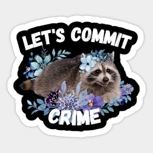 Crime Raccoon version 4 Sticker